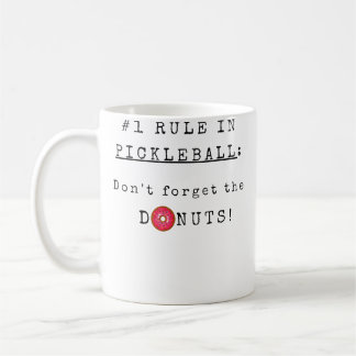 Mug N'oubliez pas les donuts drôle pickleball