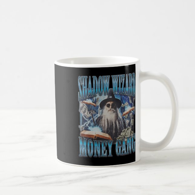 Mug Nous aimons Casting Spells Shadow Wizard Gang Meme (Droite)