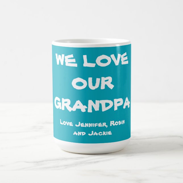 Mug NOUS AIMONS NOS PETITS-ENFANTS GRANDPA Noms mignon (Centre)