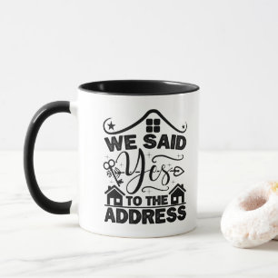 Mug Nous avons dit oui à la maison Cadeau de pendaison
