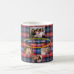 Mug Nous Avons La Meilleure Maman En Plaid 4 photos Fr