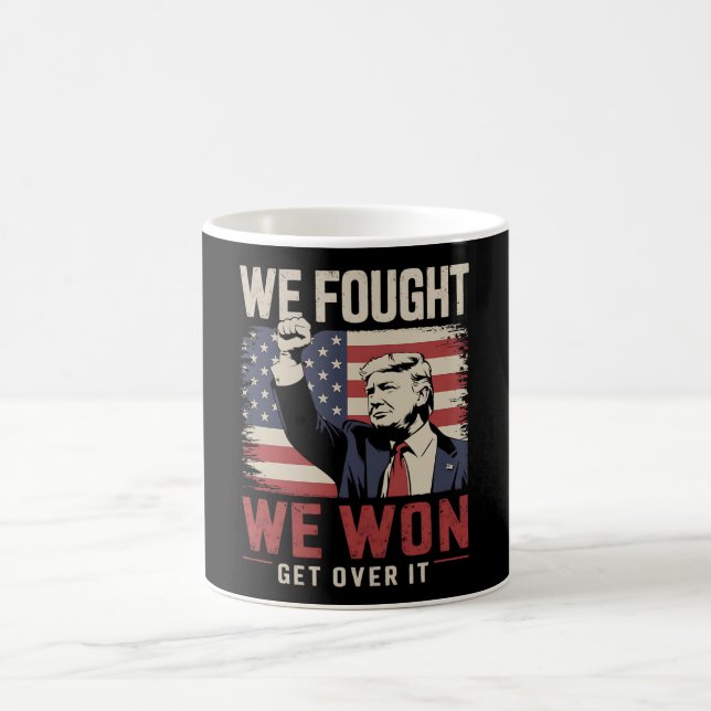 Mug Nous avons lutté contre Trump 47e Président (Centre)