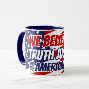 Mug Nous croyons à la vérité, à la justice et à l