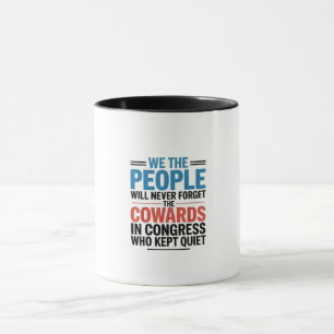 Mug Nous, le Peuple, N'Oublierons Jamais les Lâches 