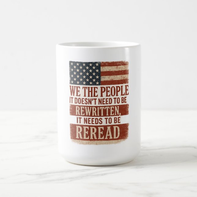 Mug Nous le Peuple Relisons Citation du Drapeau (Centre)