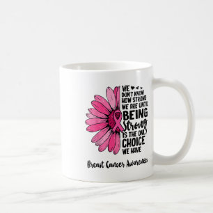 Mug Nous ne savons pas à quel point nous sommes forts