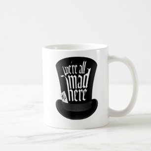 Mug Nous sommes tous fous ici