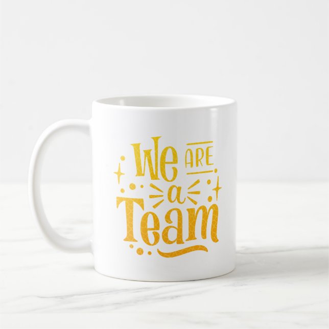 MUG NOUS SOMMES UNE ÉQUIPE (Gauche)