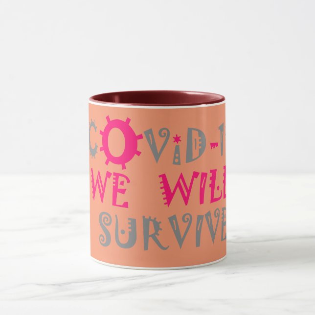 Mug Nous survivrons à COVID-19 - Force et résilience (Centre)
