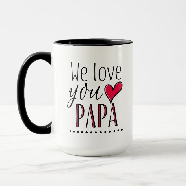 Mug "Nous vous aimons Papa" - Personnalisé (Gauche)