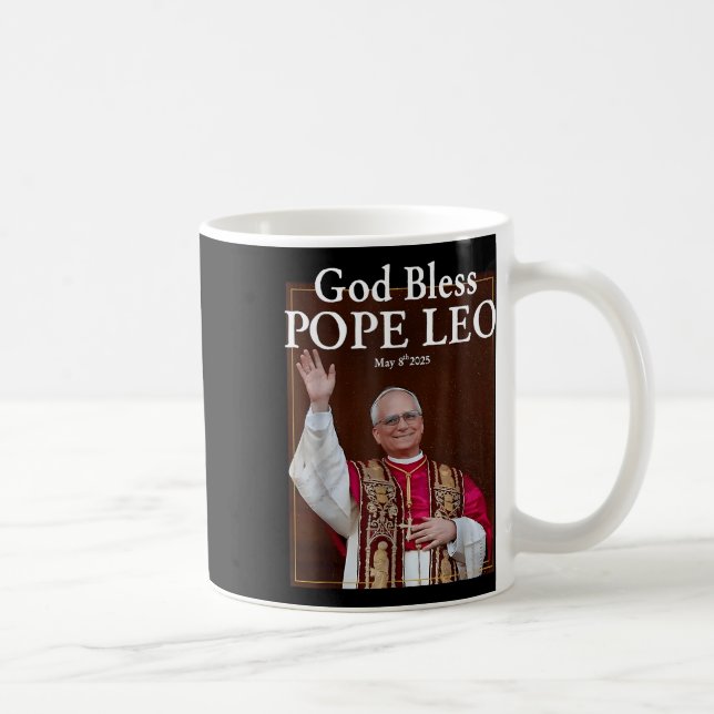 Mug Nouveau Pape 2025 Dieu bénisse le Pape Leo 8 mai 2 (Droite)