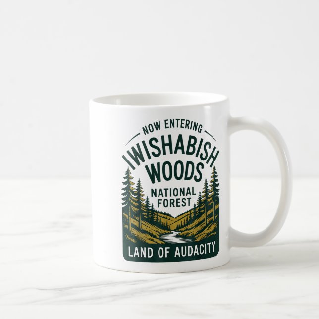 Mug Now Entering I Wishabish Woods National Forest Lan (Droite)