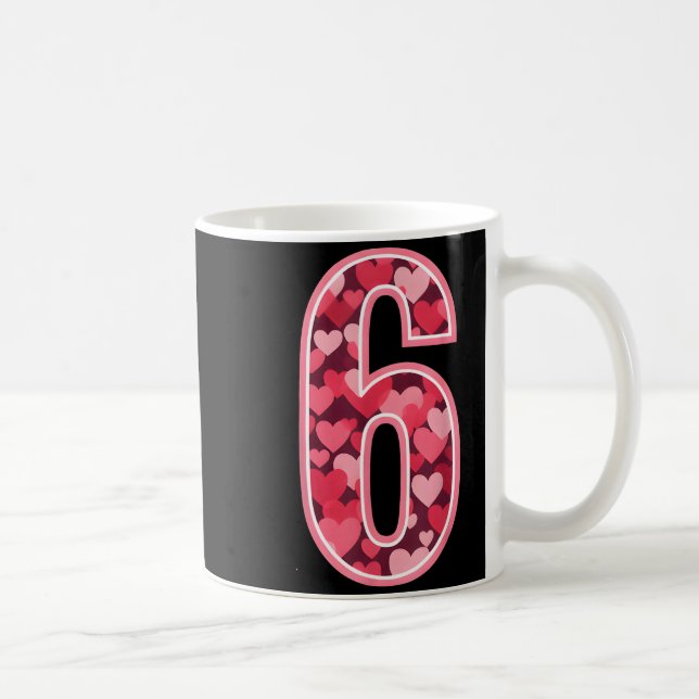 Mug Number 6 Tee Six Seven 6 7 67 Valentines Matching  (Droite)