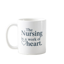 Nursing is a Work of Heart Personalized Gift
