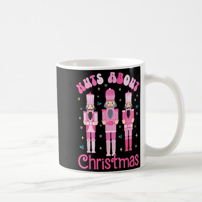 Mug Nuts About Christmas Nutcracker Funny Christmas  (Droite)