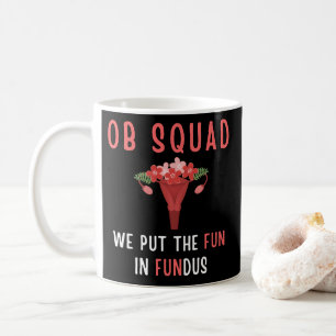 Mug OB Infirmière Escadron Obstétrique Cadeaux d'infir