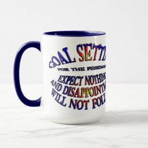 Mug Objectif : Rien à attendre