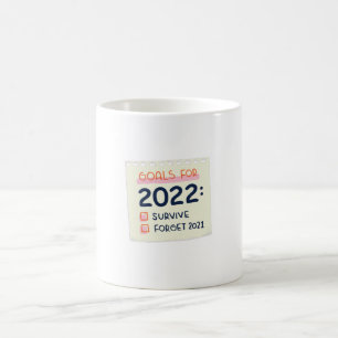 Mug Objectifs pour 2022 : Survivre, Oublier 2021