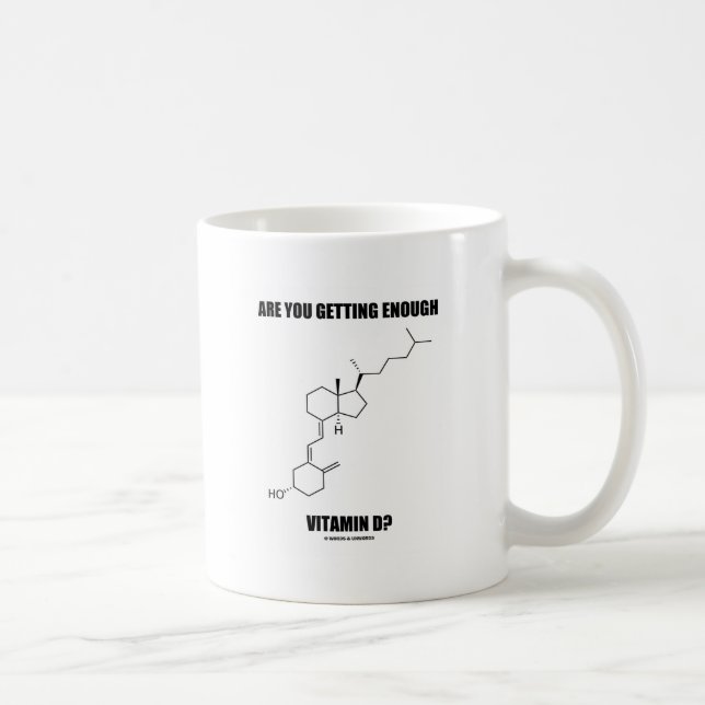Mug Obtenez-vous assez de vitamine D ? Cholecalciferol (Droite)