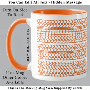 Mug Occupé Ne rien faire Message caché 147OW Anniversa