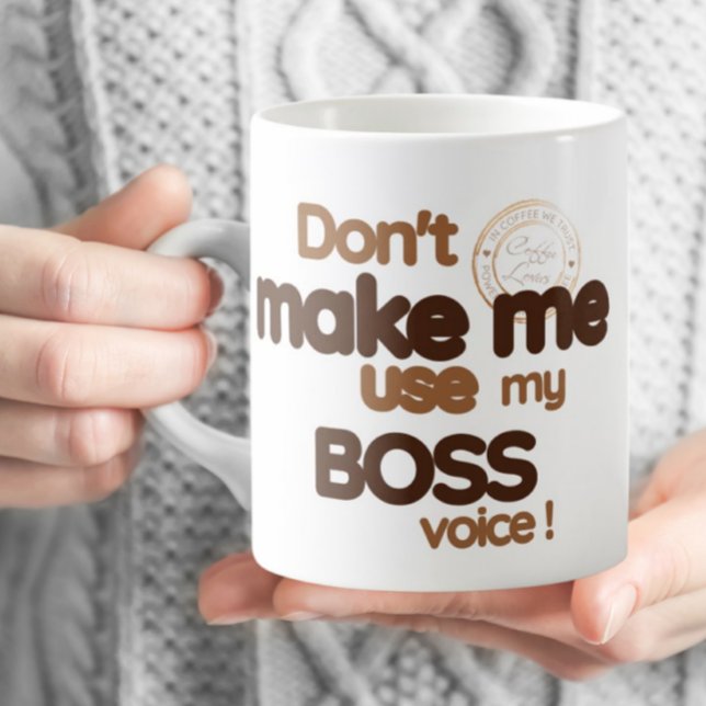 Mug Office Funny - Ne me faites pas utiliser ma voix d (Créateur téléchargé)