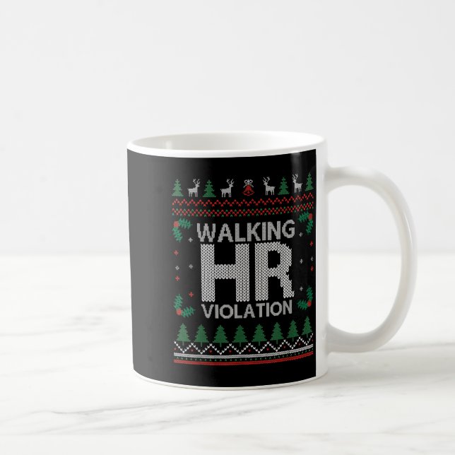 Mug Office Ugly Christmas Funny Walking Hr Violation W (Droite)
