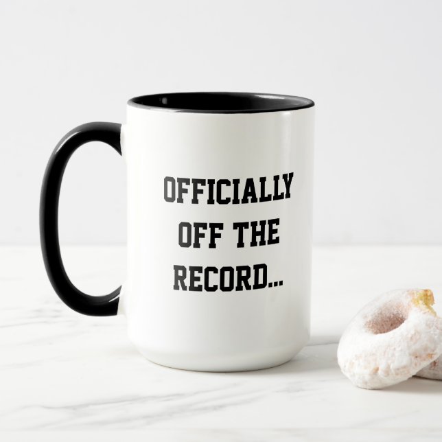 Mug "Officially Off The Record" Court Reporter Coffee (Avec donut)