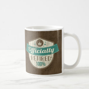 Mug Officiellement retiré, retraite de cru de 100 pou