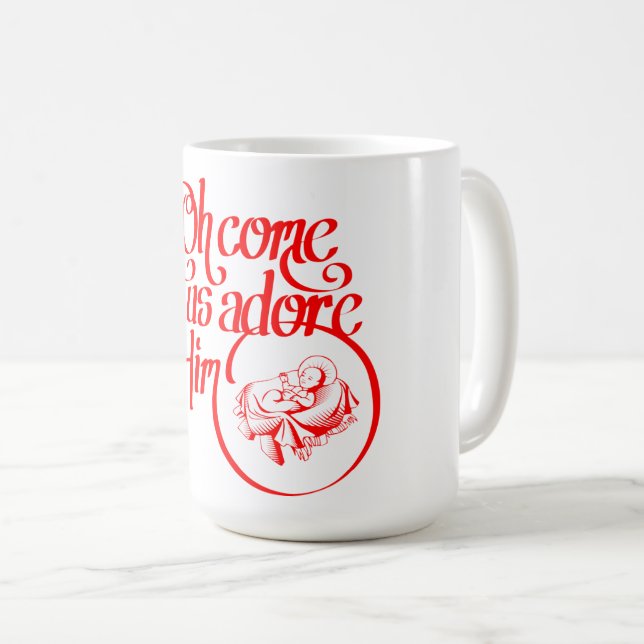 Mug Oh come let us adore Him (Devant droit)