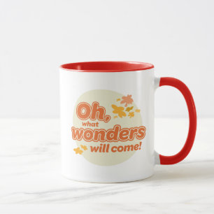 Mug Oh, Les Endroits Où Tu Vas Aller ! "Quelles Mervei
