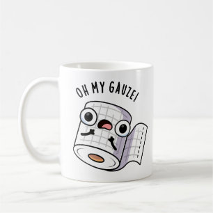 Mug Oh Ma Gauze Drôle de Pun de Premiers Secours