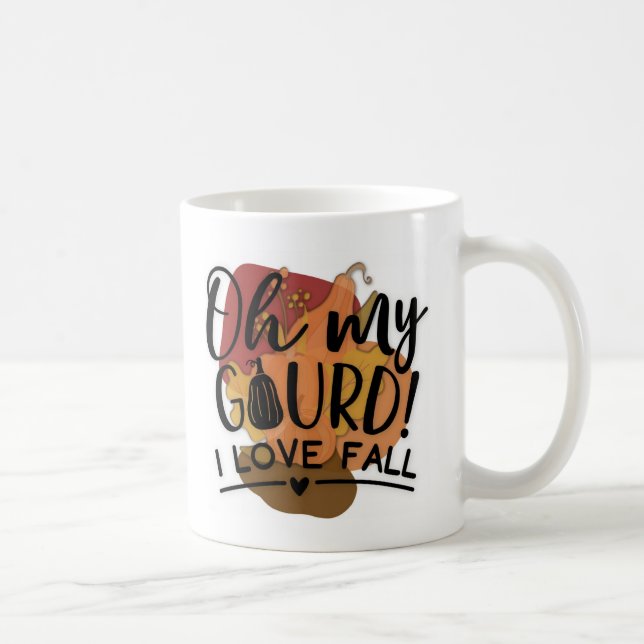 Mug Oh Mon Gourd Drôle J'Aime Chute (Droite)