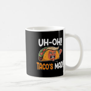 Mug Oh oh Taco's Mad ! - Orange face à l'drôle Trump T