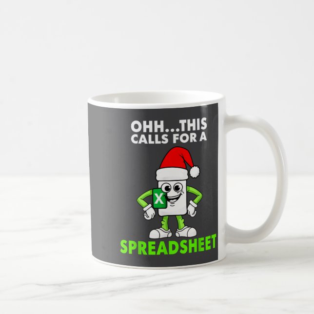 Mug Oh This Calls For A Spreadsheet Excel Christmas Co (Droite)