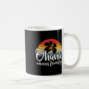 Mug Ohana Signifie Hibiscus Familial Rétro Hawaii Été 