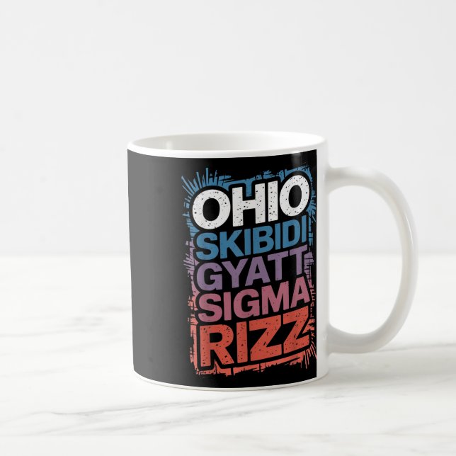 Mug Ohio Skibidi Gyatt Sigma Rizz Gen Slang Rizz Drôle (Droite)