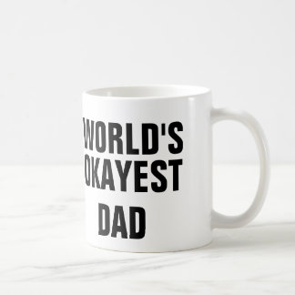 Mug Okayest