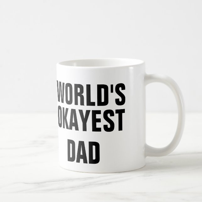 Mug Okayest (Droite)