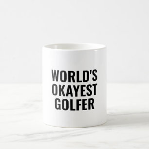 Mug Okayest Golfer Funny Golfeur Amoureux