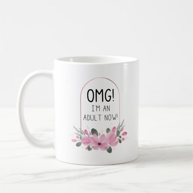 Mug OMG Je suis un adulte maintenant | Devis et aquare (Gauche)
