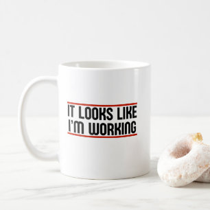 Mug On dirait que je travaille