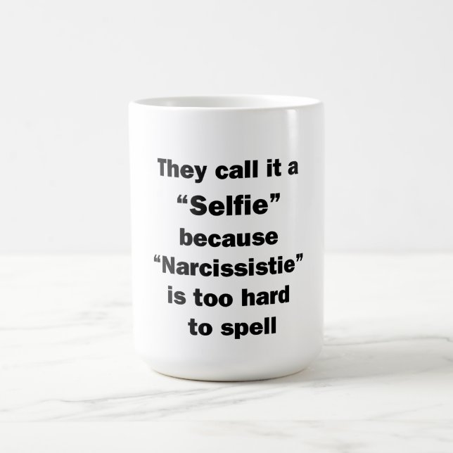 Mug On L'Appelle Un Selfie (Centre)