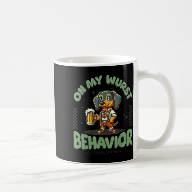 Mug On My Wurst Behavior Dachshund German Beer Prost  (Droite)