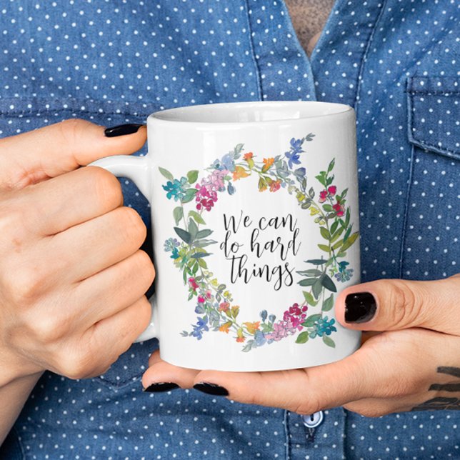 Mug On Peut Faire Des Choses Dures, Citation Inspirati (Créateur téléchargé)