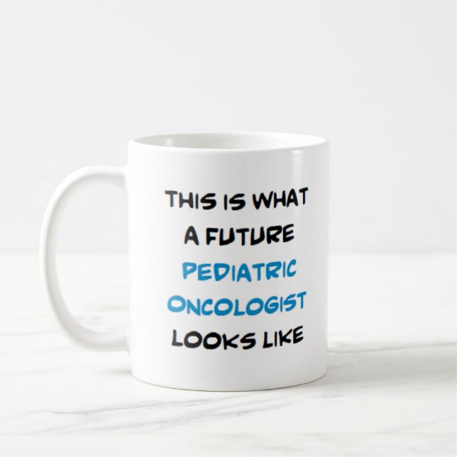 Mug oncologue pédiatrique, avenir (Gauche)