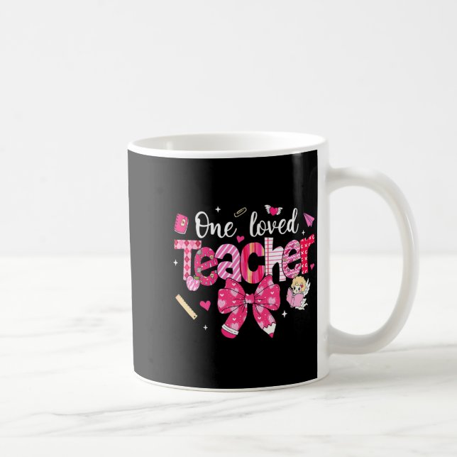Mug One Loved Teacher Coquette Bow Pencil Valentine Gi (Droite)