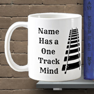 Mug One Track Mind Add Name Personalize Funny Train