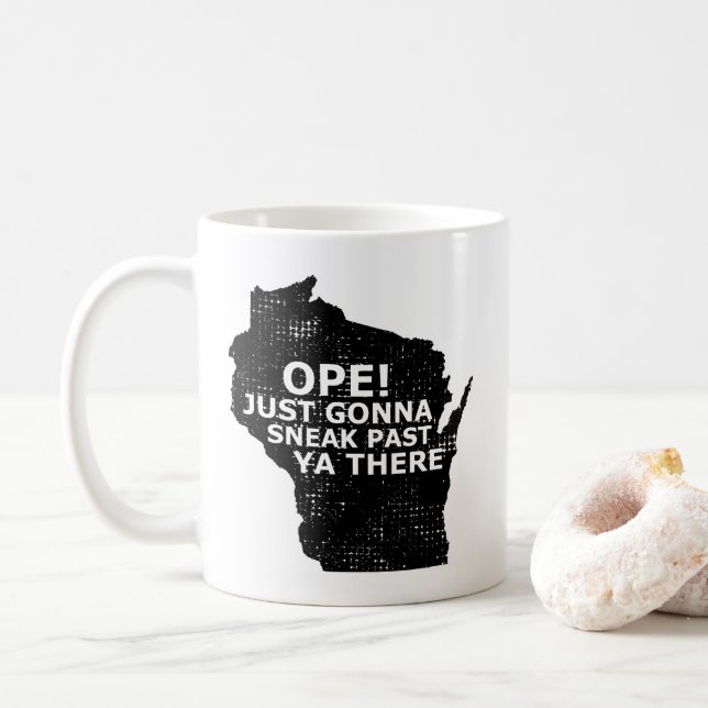 Mug Ope Sneak Past Ya There Wisconsin Map Citation Sta (Avec donut)
