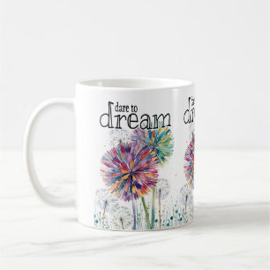 Mug Osez rêver des mauvaises herbes