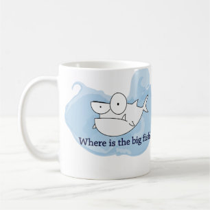 Mug Où est le grand poisson ? (tasse)